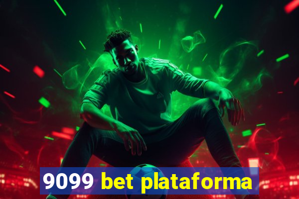 9099 bet plataforma